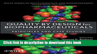 [Download] Quality by Design for Biopharmaceuticals: Principles and Case Studies Kindle Free