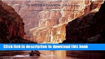 [Popular] The Hidden Canyon: A River Journey Paperback Free