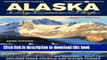 [Popular] Alaska By Cruise Ship, 8th Edition: The Complete Guide to Cruising Alaska Paperback