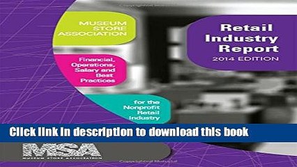 [PDF] Museum Store Association Retail Industry Report, 2014 Edition: Financial, Operations,