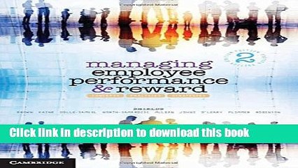 [Download] Managing Employee Performance and Reward: Concepts, Practices, Strategies Paperback