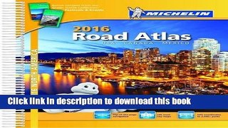 [Popular] Michelin North America Road Atlas 2016, 14e Paperback OnlineCollection