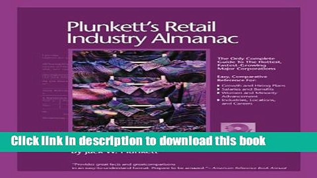 [PDF] Plunkett s Retail Industry Almanac 2006: The Only Complete Reference To The Retail Industry