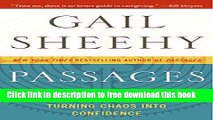 [Download] Passages in Caregiving: Turning Chaos into Confidence Kindle Online