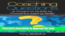 [Popular] Coaching Questions: A Coach s Guide to Powerful Asking Skills Paperback OnlineCollection