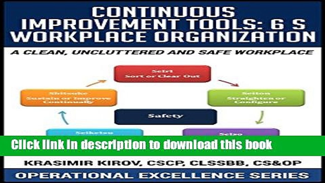 [Read PDF] Continuous Improvement Tools - 6 S Workplace Organization: A Clean, Uncluttered and