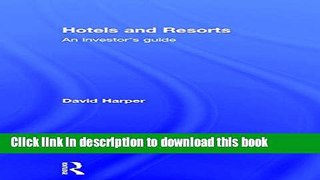 [Popular] Hotels and Resorts: An investor s guide Paperback OnlineCollection