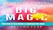 [Popular] Big Magic: Creative Living Beyond Fear Paperback Free