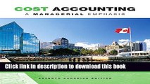 [Popular] Cost Accounting: A Managerial Emphasis, Seventh Canadian Edition Plus MyAccountingLab