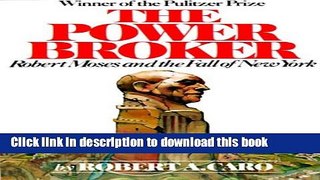 [Popular] The Power Broker: Robert Moses and the Fall of New York Hardcover OnlineCollection