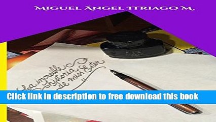 [Download] La increÃ­ble historia de miss Ester (Spanish Edition) Hardcover Online