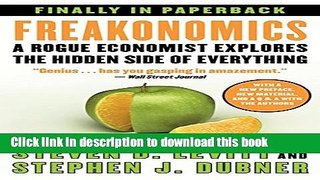 [Popular] Freakonomics: A Rogue Economist Explores the Hidden Side of Everything Paperback