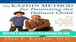 [Download] The Kazdin Method for Parenting the Defiant Child Kindle Free