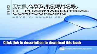 [Download] The Art Science and Technology of Pharmaceutical Compounding Paperback Free