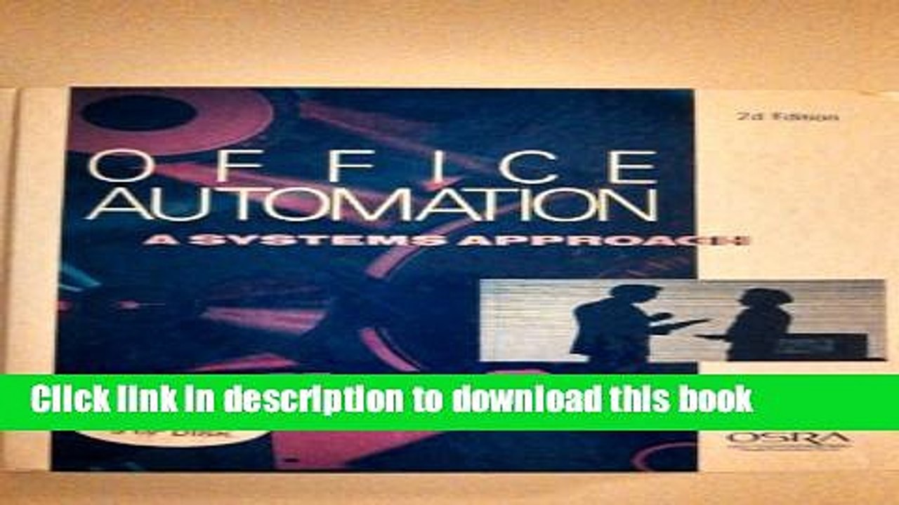 [Read PDF] Office Automation: A Systems Approach Download Free