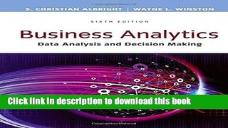 [Popular] Business Analytics: Data Analysis   Decision Making Paperback Free
