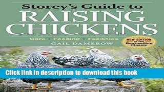 [Popular] Storey s Guide to Raising Chickens, 3rd Edition: Care, Feeding, Facilities Kindle