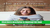 [Popular] The Art of Money: A Life-Changing Guide to Financial Happiness Hardcover OnlineCollection