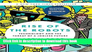 [Popular] Rise of the Robots: Technology and the Threat of a Jobless Future Kindle Free