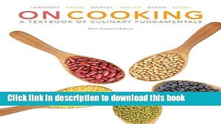 [Popular] On Cooking: A Textbook of Culinary Fundamentals, Sixth Canadian Edition Plus