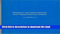 Download Museum Job Descriptions and Organizational Charts (Professional Practice) Book Free