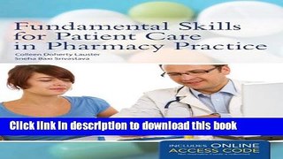 [Download] Fundamental Skills for Patient Care in Pharmacy Practice Hardcover Online