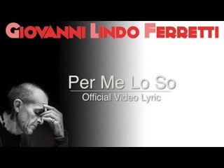 Giovanni Lindo Ferretti - Per Me Lo So (Official Video Lyric)