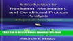 [Popular] Introduction to Mediation, Moderation, and Conditional Process Analysis: A