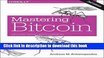 [Popular] Mastering Bitcoin: Unlocking Digital Cryptocurrencies Hardcover OnlineCollection