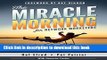 [Popular] The Miracle Morning for Network Marketers: Grow Yourself FIRST to Grow Your Business