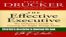 [Popular] The Effective Executive: The Definitive Guide to Getting the Right Things Done Hardcover