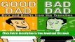 [Download] Good Dad Bad Dad Dos And Donts From The Trenches Hardcover Collection