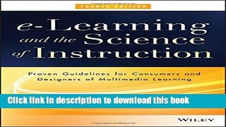 [Popular] e-Learning and the Science of Instruction: Proven Guidelines for Consumers and Designers