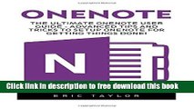 [Download] OneNote: The Ultimate OneNote User Guide - Advanced Tips And Tricks To Setup OneNote