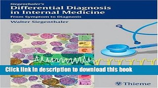 [Download] Differential Diagnosis in Internal Medicine: From Symptom to Diagnosis Paperback Online