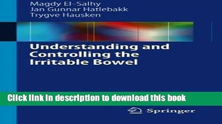 [Download] Understanding and Controlling the Irritable Bowel Paperback Free