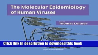 [Download] The Molecular Epidemiology of Human Viruses Kindle Free