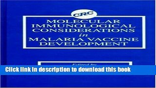 [Download] Molecular Immunological Considerations in Malaria Vaccine Development Paperback