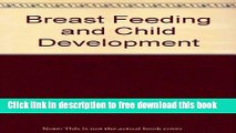 [Download] Breast Feeding and Child Development Hardcover Online