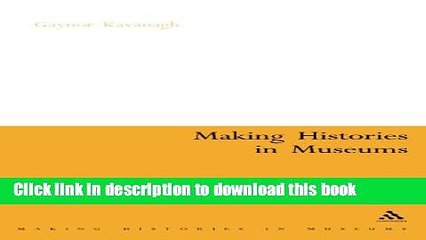 [PDF] Making Histories in Museums Book Free