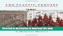 [PDF] The Plastic Venuses: Archaeological Tourism in Post-modern Society E-Book Online