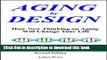 [Download] Aging by Design: How New Thinking on Aging Will Change Your Life Paperback Collection