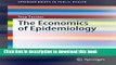 [Download] The Economics of Epidemiology (SpringerBriefs in Public Health) Kindle Free