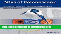 [Download] Atlas of Colonoscopy: Techniques - Diagnosis - Interventional Procedures Paperback Free