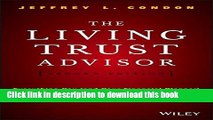 [Download] The Living Trust Advisor: Everything You (and Your Financial Planner) Need to Know