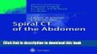 [Download] Spiral CT of the Abdomen (Medical Radiology / Diagnostic Imaging) Hardcover Collection