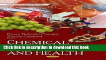 Download Chemical Food Safety and Health (Food Science and Technology) E-Book Online