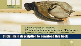 [PDF] Prisons and Punishment in Texas: Culture, History and Museological Representation (Palgrave