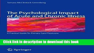 [Download] The Psychological Impact of Acute and Chronic Illness: A Practical Guide for Primary