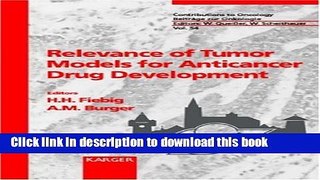 [Download] Relevance of Tumor Models for Anticancer Drug Development (Contributions to Oncology /